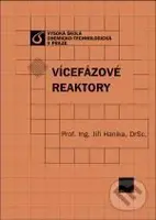 Vícefázové reaktory - Jiří Hanika - kniha z kategorie Vysoké školy