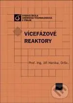 Vícefázové reaktory - Jiří Hanika - kniha z kategorie Vysoké školy