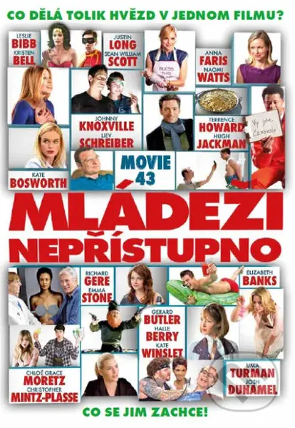Mládeži nepřístupno - Elizabeth Banks, Steven Brill, Steve Carr, James Duffy, Griffin Dunne, Peter Farrelly, Patrik Forsberg, James Gunn, Bob…