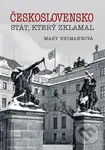 Československo - stát, který zklamal - Mary Heimann - kniha z kategorie Odborné a naučné