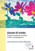 Zázrak tří květin (Terapie zaměřená na řešení s dětmi a dospívajícími) - kniha z kategorie Speciální pedagogika