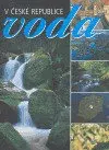 Voda v České republice - Jan Němec - kniha z kategorie Přírodní vědy a technika