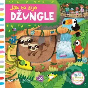 Jak to žije Džungle - Louise Forshaw - kniha z kategorie Naučné knihy