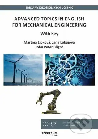 Advanced topics in english for mechanical engineering - kniha z kategorie Vysoké školy