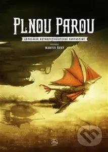 Plnou parou - Martin Šust