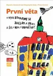 První věta (V pátek odpoledne se zaklapla vrata a škola mohla odpočívat) - kniha z kategorie Speciální pedagogika