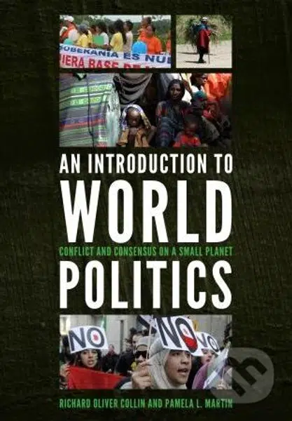 An Introduction to World Politics (Conflict and Consensus on a Small Planet) - kniha z kategorie Odborné a naučné