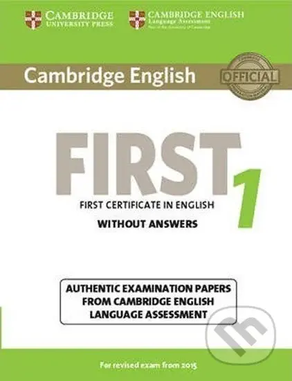 Cambridge English First 1: for Revised Exam from 2015 Student´s Book without Answers - kniha z kategorie Jazykové učebnice a slovníky