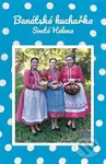 Banátská kuchařka (Svatá Helena) - Pavla Karešová - kniha z kategorie Česká kuchyně