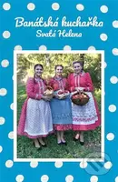 Banátská kuchařka (Svatá Helena) - Pavla Karešová - kniha z kategorie Česká kuchyně