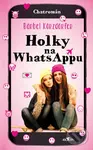 Holky na whattsappu - Bärbel Körzdörfer