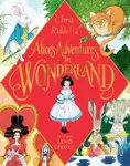 Alice's Adventures In Wonderland - Lewis Carroll, Chris Riddell (ilustrátor)