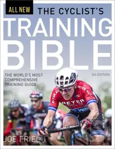 The Cyclist's Training Bible (The World's Most Comprehensive Training Guide) - kniha z kategorie Individuální sporty