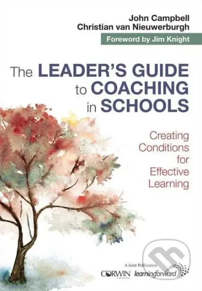 Leader's Guide to Coaching in Schools (Creating Conditions for Effective Learning) - kniha z kategorie Humanitní a společenské vědy