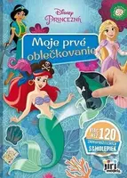 Moje prvé oblečkovanie - Princezné (Viac než 120 znovupoužiteľných samolepiek) - kniha z kategorie Samolepky