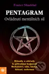 Pentagram (Ovládnutí mentálních sil) - Frater Shaddai - kniha z kategorie Magie a okultismus