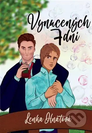 Vynucených 7 dní - Lenka Hnátová - kniha z kategorie Romantická