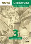 Nová literatura pro střední školy 3 (Průvodce pro učitele) - kniha z kategorie Gymnázia
