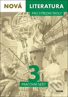Nová literatura pro střední školy 3 (Průvodce pro učitele) - kniha z kategorie Gymnázia