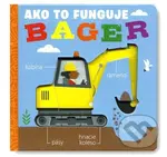 Ako to funguje: Bager - Molly Littleboy - kniha z kategorie Naučné knihy