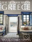 Haute Bohemians: Greece (Interiors, Architecture, and Landscapes) - kniha z kategorie Umění, design a architektura