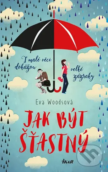 Jak být šťastný - Eva Woods