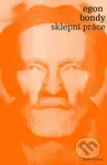 Sklepní práce - Egon Bondy - kniha z kategorie Beletrie