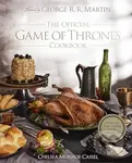 The Official Game of Thrones Cookbook - Chelsea Monroe-Cassel - kniha z kategorie Odborné a naučné