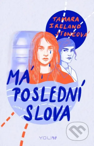 Má poslední slova - Tamara Ireland Stone - kniha z kategorie Beletrie pro děti