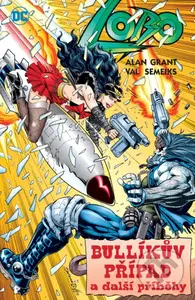 Lobo - Bullíkův případ a další příběhy - Alan Grant - kniha z kategorie Komiksy