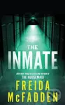 The Inmate - Freida McFadden - kniha z kategorie Thrillery