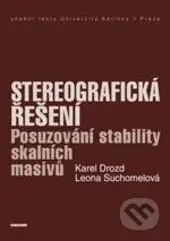 Stereografická řešení (Posuzování stability skalních masivů) - kniha z kategorie Přírodní vědy a technika