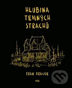 Hlubina temných strachů - Fran Krause