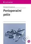 Perioperační péče - Michaela Schneiderová - kniha z kategorie Ošetřovatelství