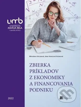 Zbierka príkladov z ekonomiky a financovania podniku - kniha z kategorie Finanční management