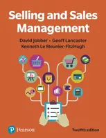 Selling and Sales Management - David Jobber, Kenneth Le Meunier-Fitzhugh, Geoffrey Lancaster