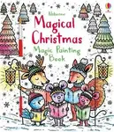 Enchanted Christmas Magic Painting Book - Fiona Wattová