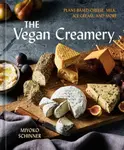 The Vegan Creamery - Miyoko Schinner
