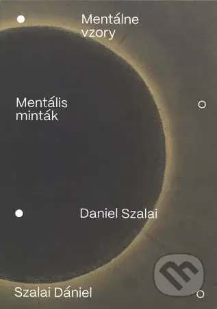 Mentálne vzory (Mentális minták) - Daniel Szalai - kniha z kategorie Malířství