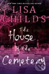 The House by the Cemetery - Lisa Childs - kniha z kategorie Romantika