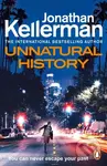 Unnatural History (The gripping new Alex Delaware thriller from the international bestselling author) - kniha z kategorie Detektivky, thrillery a…