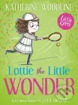 Lottie the Little Wonder - Katherine Woodfine - kniha z kategorie Pro děti