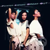 Pointer Sisters: Break Out LP - Pointer Sisters