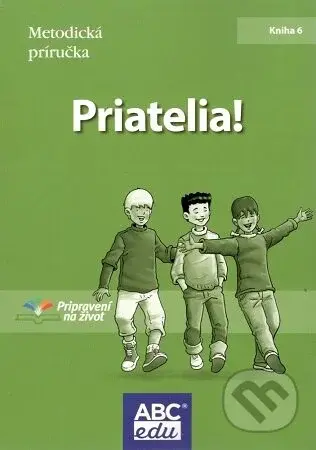 Priatelia! Kniha 6 - Metodická príručka - June Saundersová - kniha z kategorie Učebnice a slovníky