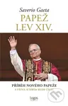Papež Lev XIV. (Příběh nového papeže a výzvy, kterým bude čelit) - kniha z kategorie Životopisy