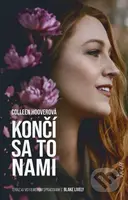 Končí sa to nami - Colleen Hoover - kniha z kategorie Společenská beletrie