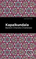 Kapalkundala - Bankim Chandra Chatterjee - kniha z kategorie Romantika
