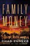 Family Money - Chad Zunker - kniha z kategorie Thrillery