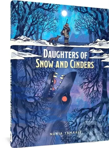 Daughters of Snow and Cinders - Nuria Tamarit