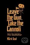 Leave the Gun, Take the Cannoli (The Epic Story of the Making of The Godfather) - kniha z kategorie Umění, design a architektura